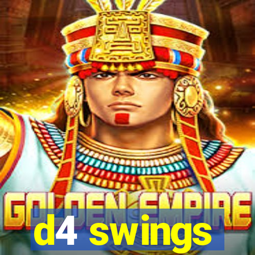 d4 swings